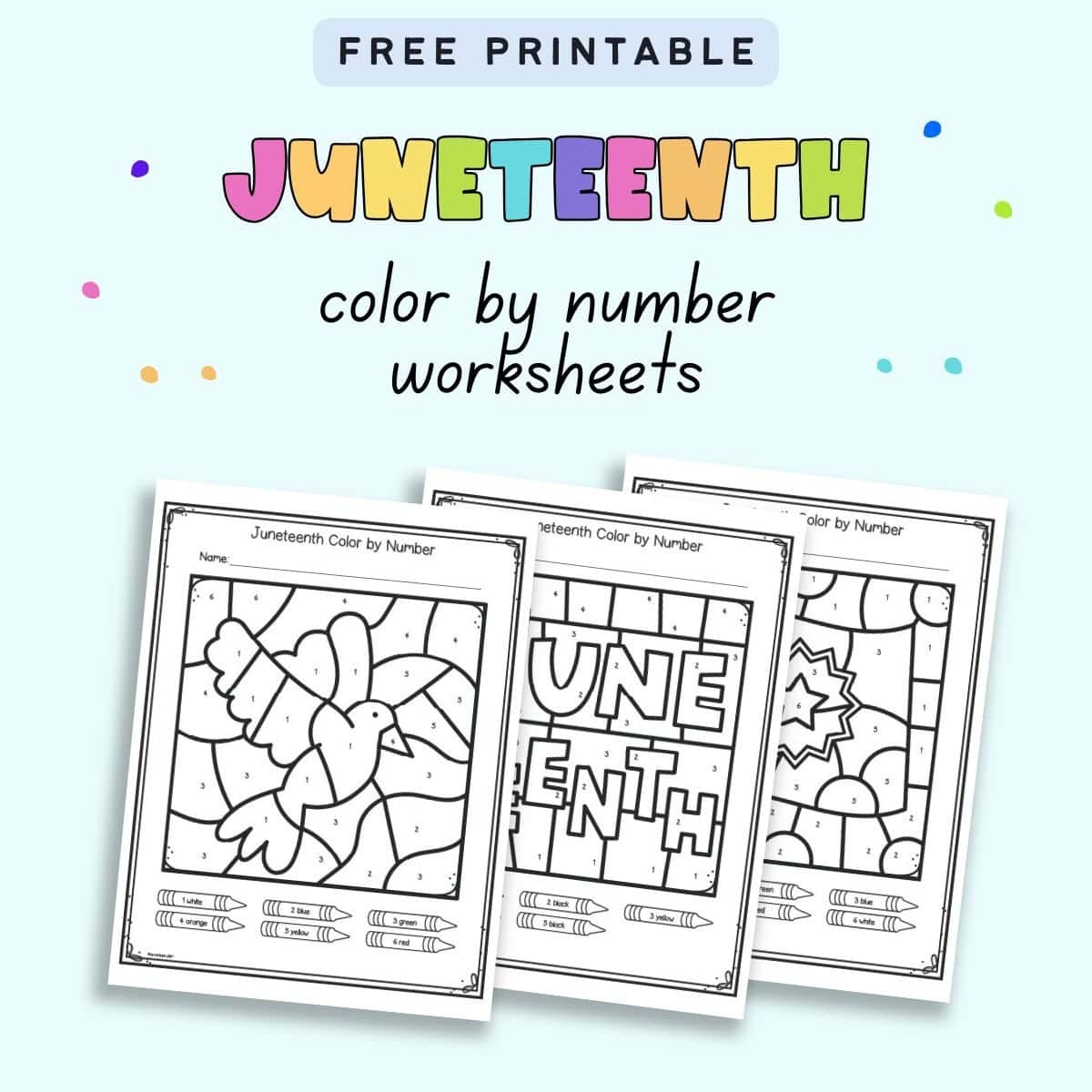 Free Printable Juneteenth Color By Number Worksheets The Artisan Life