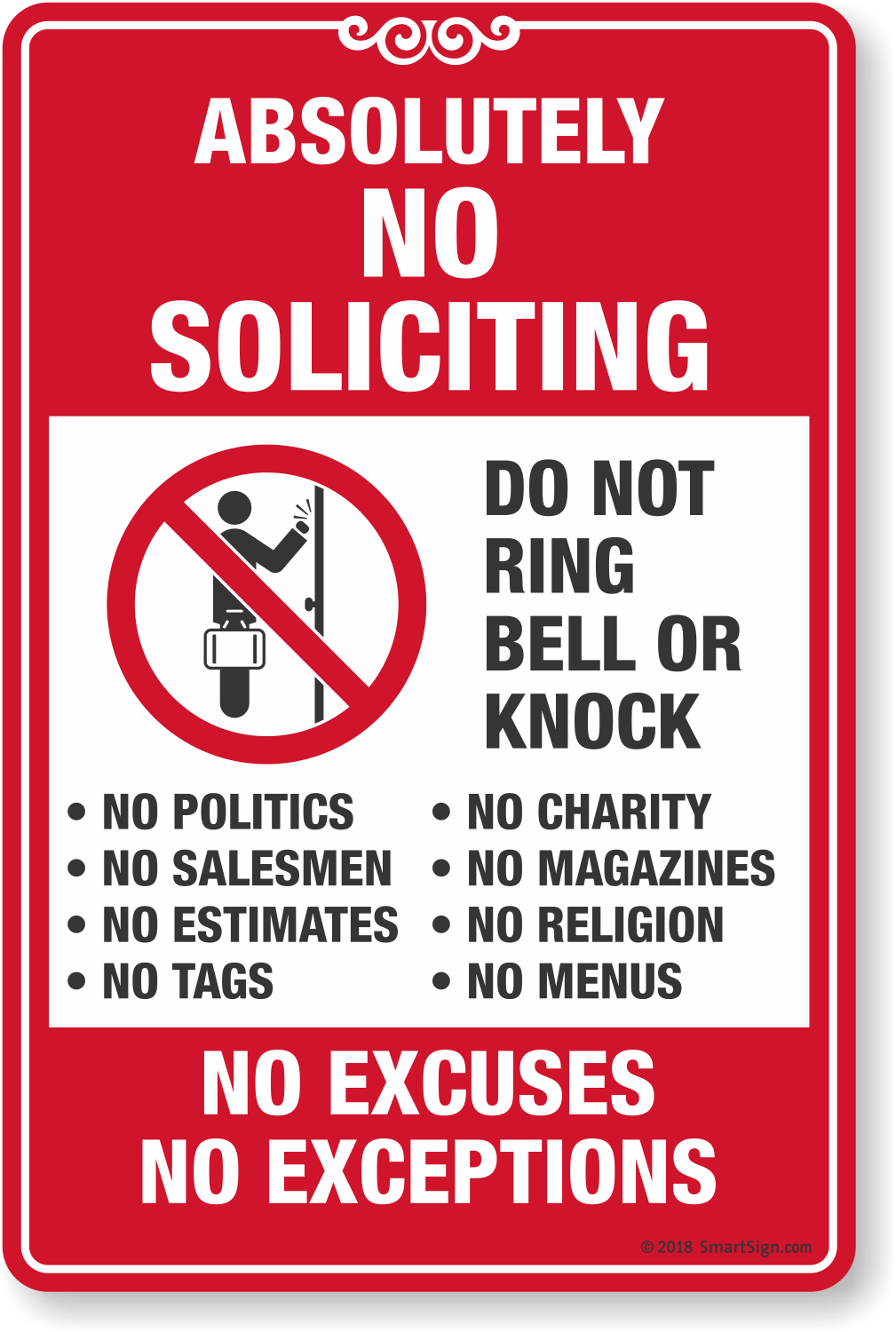 No Soliciting No Excuses No Exceptions Do Not Ring Bell Sign